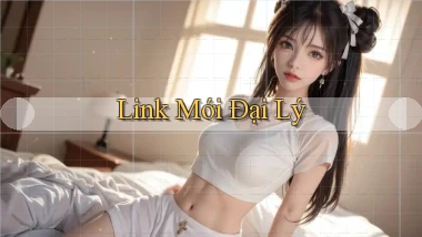 link mới Đại lý
