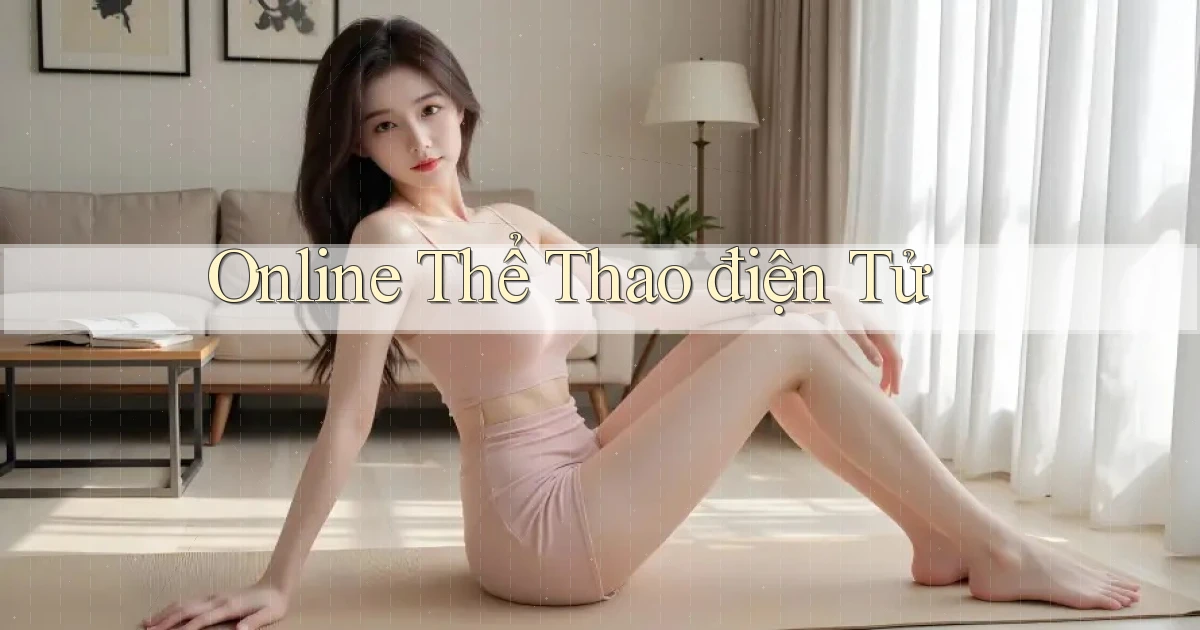 Online Thể thao điện tử