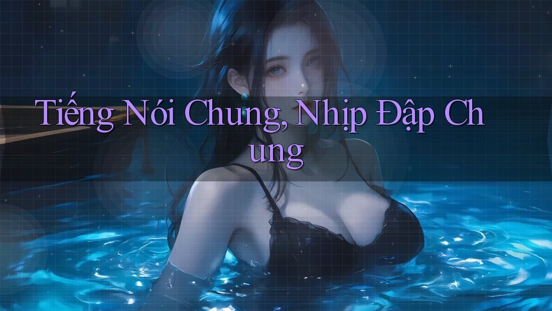 Tiếng Nói Chung, Nhịp Đập Chung